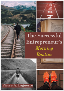 The Successful Entrepreneur's Morning Routine
