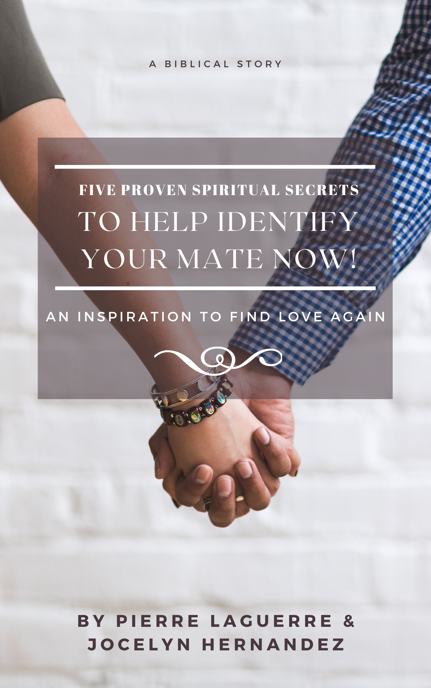 Five Proven Spiritual Secrets To Help You Find Your Mate NOW